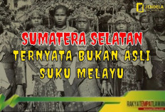 Tak Terungkap: Mengenal Lebih Dekat 10 Suku Tersembunyi di Sumatera Selatan