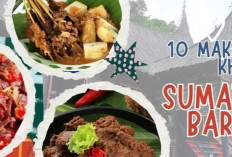 Lezat dan Menggugah Selera! Mengenal 10 Makanan Tradisional Sumatera Barat yang Wajib Dicoba