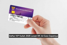 Daftar KIP Kuliah 2025 Kini Bisa Lewat HP, Ini Cara Cepatnya