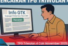 TPG Triwulan 4 Tahun 2025 Resmi Cair November: Ini Cara Cek Lewat Link Resmi Info GTK