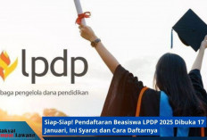 Siap-Siap! Pendaftaran Beasiswa LPDP 2025 Dibuka 17 Januari, Ini Syarat dan Cara Daftarnya