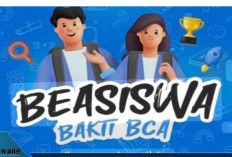 Syarat dan Cara Daftar Beasiswa Bakti BCA 2025, Dapat Subsidi UKT hingga Uang Saku Bulanan