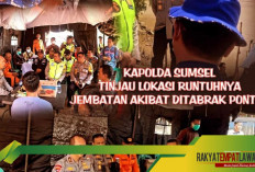 Tinjau Lokasi Runtuhnya Jembatan Akibat Tertabrak Ponton, Kapolda Sumsel Tekankan Upaya Pemulihan Dampak Perek