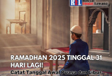 Ramadhan 2025 Tinggal 31 Hari Lagi! Catat Tanggal Awal Puasa dan Libur Sekolah