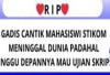 Mahasiswi Stikom Uyelindo Meninggal Dunia Menjelang Ujian Skripsi